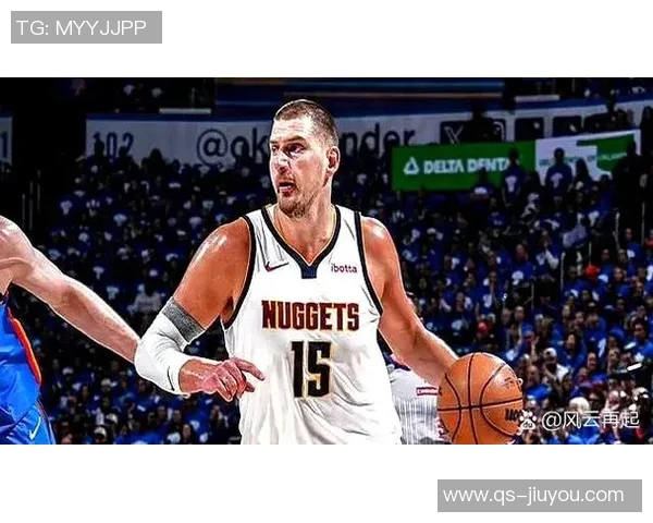 约基奇半场表现抢眼但失误频繁14分4板4助5次失误影响球队节奏